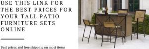 Tall patio furniture for dining