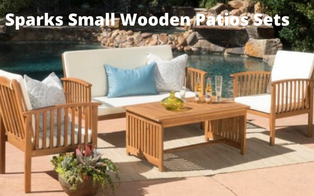 Sparks Small Wooden Patios Sets